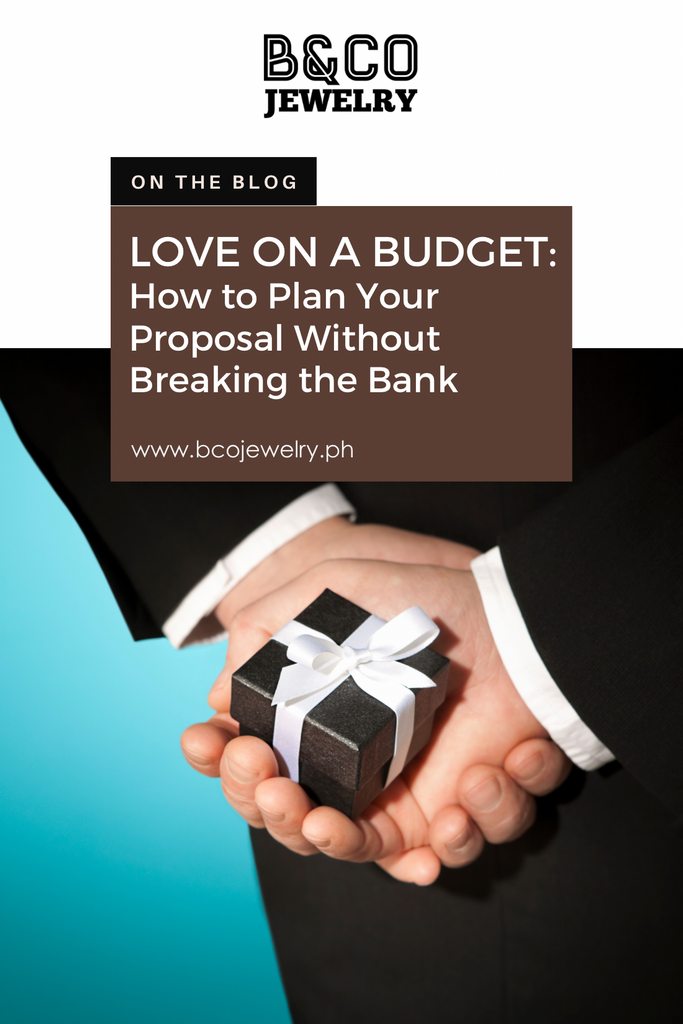 Love on a Budget: How to Plan Your Proposal Without Breaking the Bank